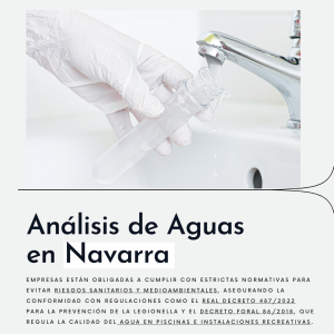 Análisis de Aguas en Navarra: Un Servicio Esencial para Empresas de Todos los Sectores